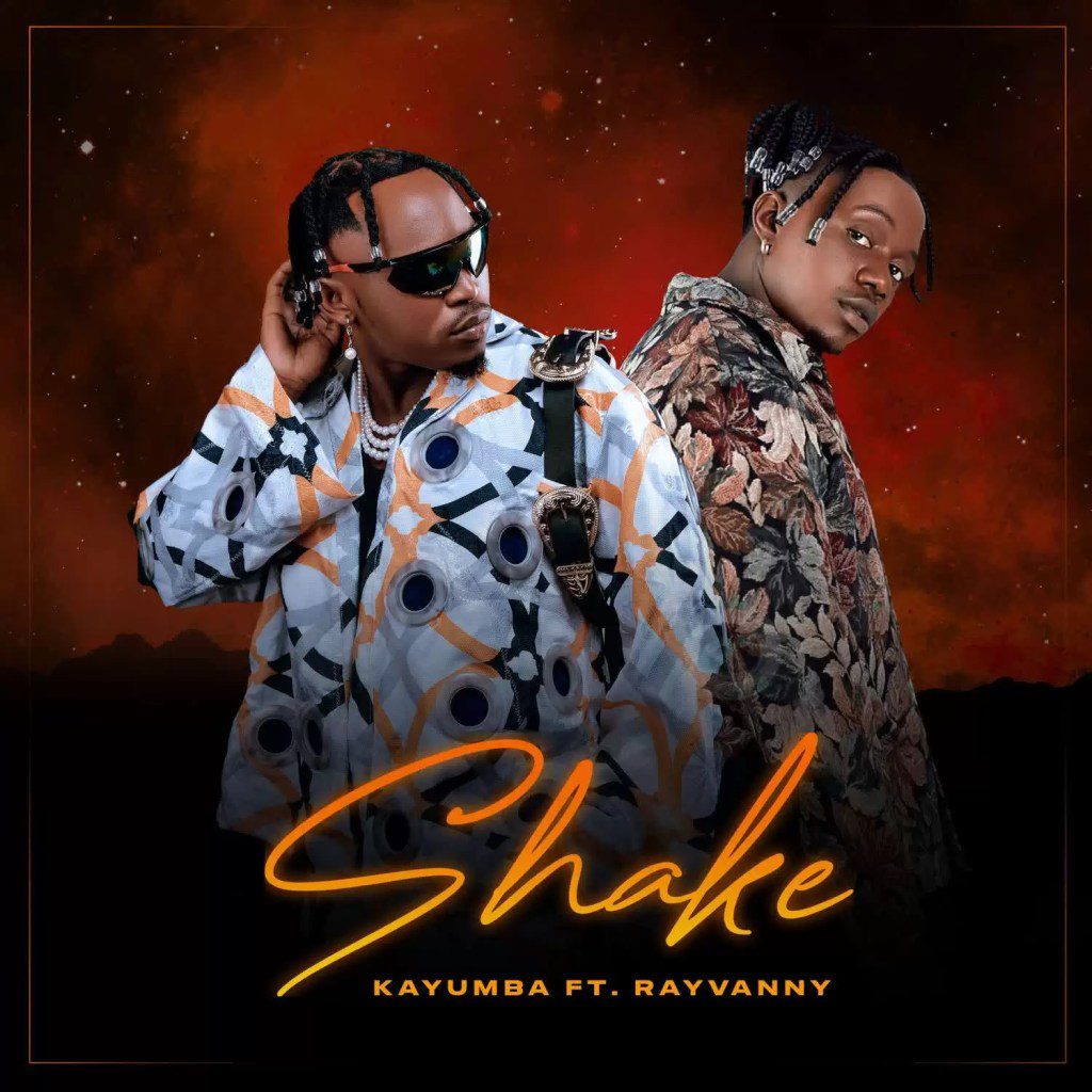 Kayumba Ft. Rayvanny – Shake