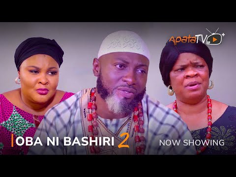 Oba Ni Bashiri Part 2 – Latest 2023 Yoruba Movie