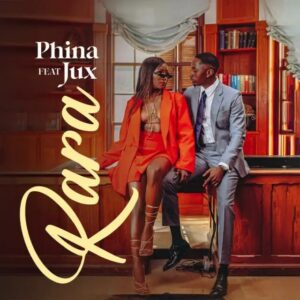 Phina Ft. Jux – Rara