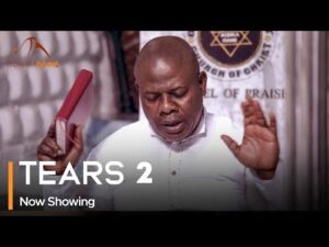 Download Tears (Part 2) - Latest 2023 Yoruba Movie