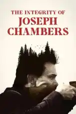 The Integrity of Joseph Chambers (2023) - Hollywood Movie