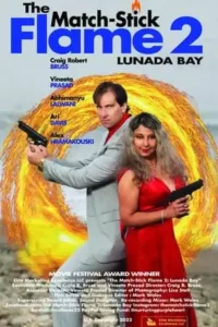 The Match-Stick Flame 2: Lunada Bay (2023)
