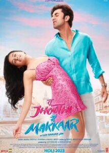 Tu Jhoothi Main Makkaar (2023) Bollywood Movie