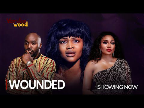 WOUNDED - Latest 2023 Yoruba Movie