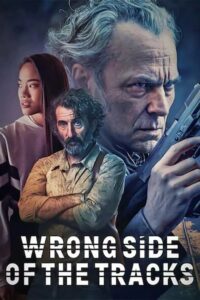 Wrong Side of the Tracks (2023) Season 2