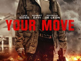 Your Move (2017) - Hollywood Movie