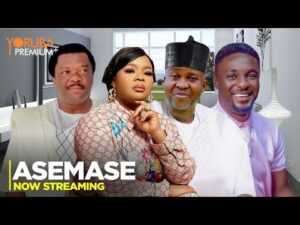 Download Asemase - Latest 2023 Yoruba Movie