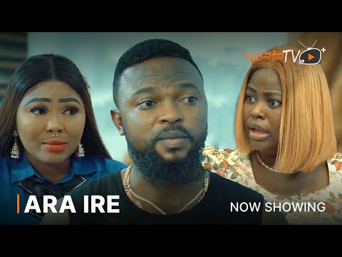 Download Ara Ire - Latest 2023 Yoruba Movie
