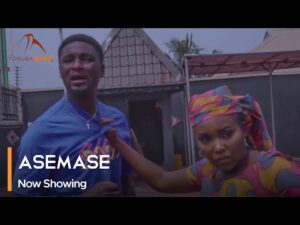 Asemase - Latest 2023 Yoruba Movie