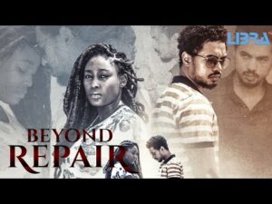 BEYOND REPAIR - Latest 2023 Movie