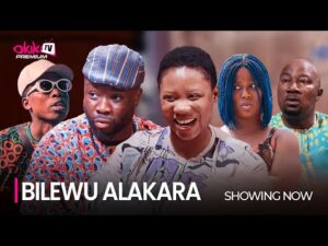 Download BILEWU ALAKARA - Latest 2023 Yoruba Movie