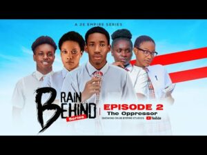 Download Brain Behind (Episode 2) – The Oppressor: High School Series