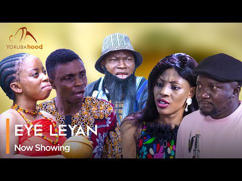 Download Eye Leyan - Latest 2023 Yoruba Movie