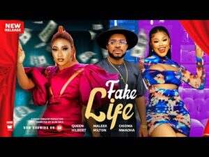 Download Fake Life (2023) - Nollywood Movie