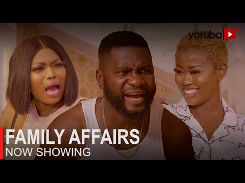 Download Family Affair - Latest 2023 Yoruba Movie
