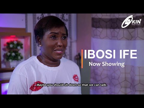 Download IBOSI IFE - Latest 2023 Yoruba Movie