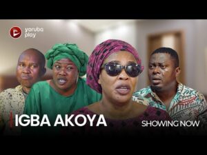 IGBA AKOYA - Latest 2023 Yoruba Movie