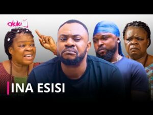 Download INA ESISI - Latest 2023 Yoruba Movie