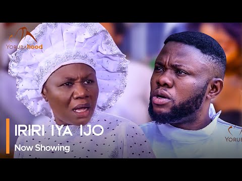 Download Iriri Iya Ijo - Latest 2023 Yoruba Movie