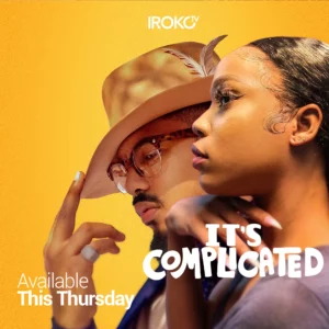 Download It's Complicated (2021) - Nollywood Movie 