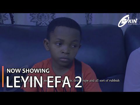 Download Leyin Efa (Part 2) - Latest 2023 Yoruba Movie