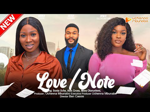 Download LOVE NOTE (2023) - Nollywood Movie
