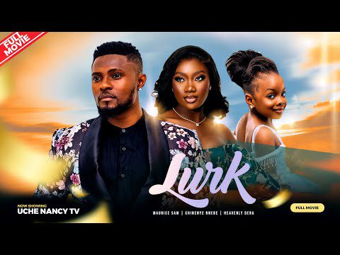 Download LURK (2023) - Nollywood Movie
