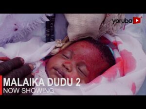 Download Malaika Dudu (Part 2) - Latest 2023 Yoruba Movie