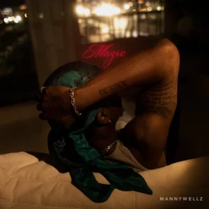 Download Mannywellz – Magic