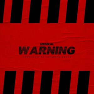 Download Medikal – Warning