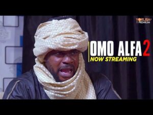 Download OMO ALFA (Part 2) - Latest 2023 Yoruba Movie