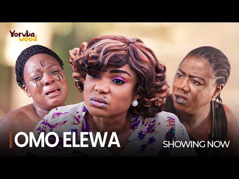 Download OMO ELEWA YOYE AYE - Latest 2023 Yoruba Movie