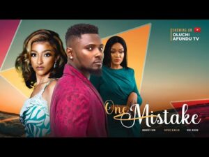 Download One Mistake (2023) - Nollywood Movie