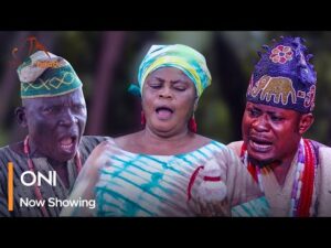 Download ONI - Latest 2023 Yoruba Movie