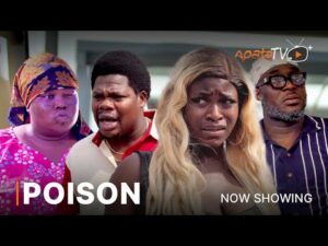 Download Poison - Latest 2023 Yoruba Movie