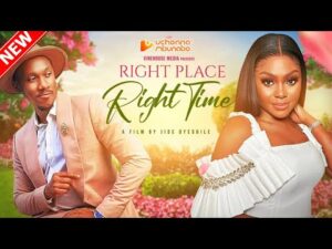 Download Right Place Right Time (2023) - Nollywood Movie