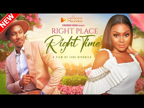 Download Right Place Right Time (2023) - Nollywood Movie