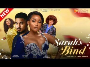 Download SARAH'S BIND (2023) Nollywood Movie