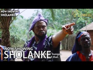 Download Sholanke - Latest 2023 Yoruba Movie