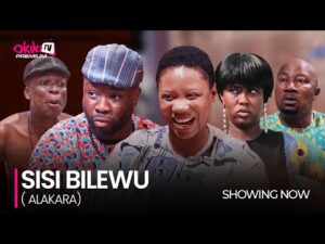 Download SISI BILEWU (ALAKARA) - Latest 2023 Yoruba Movie
