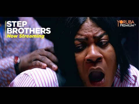 Download STEP BROTERS - Latest 2023 Yoruba Movie