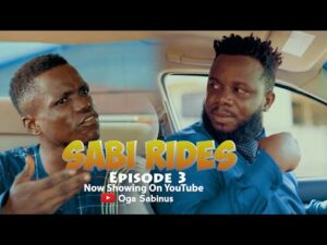 SABINUS – Sabi Rides (Episode 3) Comedy Series
