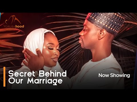 Secret Behind Our Marriage - Latest 2023 Yoruba Movie