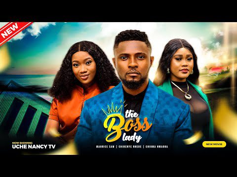 Download THE BOSS LADY (2023) - Nollywood Movie