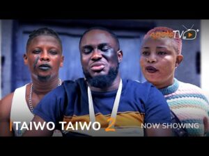 Download Taiwo Taiwo (Part 2) - Latest 2023 Yoruba Movie