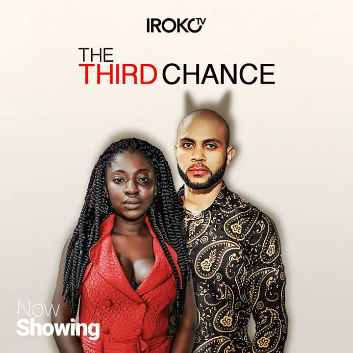 Download The Third Chance (2017) - Nollywood Movie
