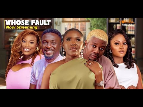 Download WHOSE FAULT - Latest 2023 Yoruba Movie