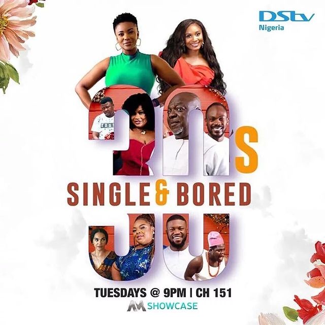 Download 30’s Single and Bored Season 1 Nollywood Series