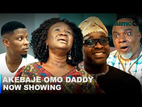 Download Akebaje Omo Daddy - Latest 2023 Yoruba Movie