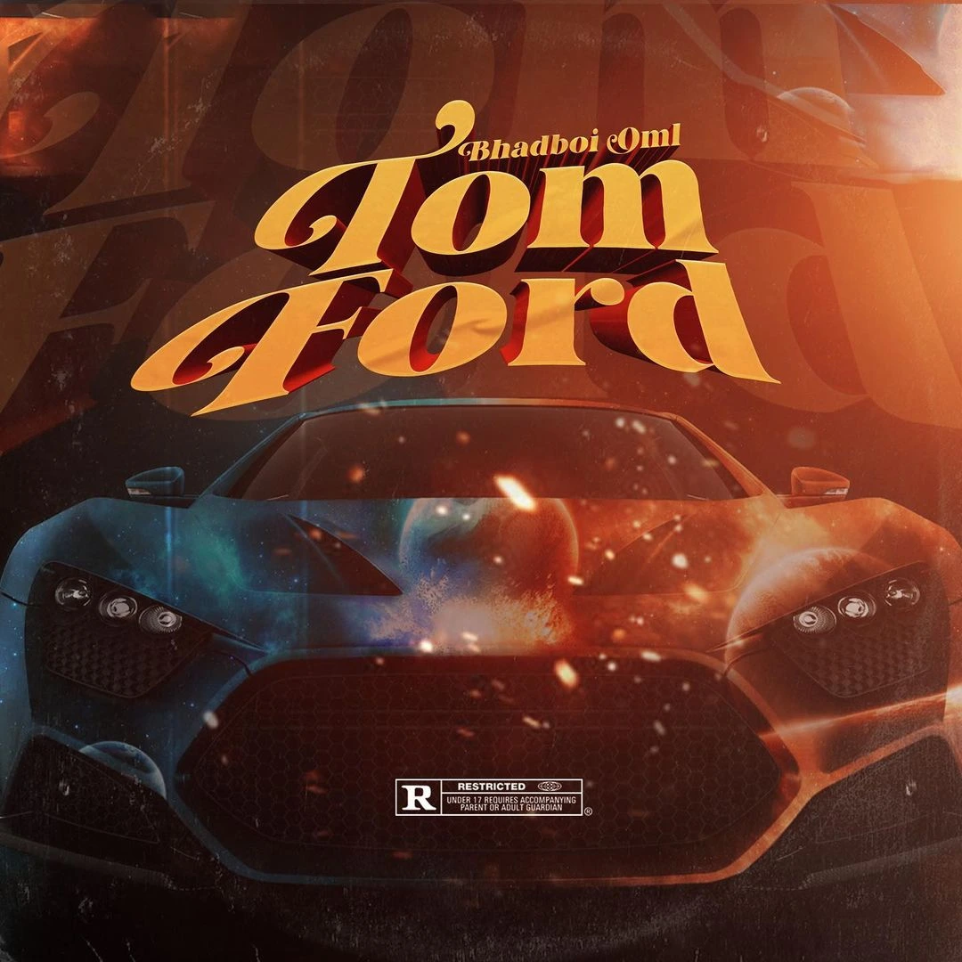 Download Bhadboi OML – Tomford